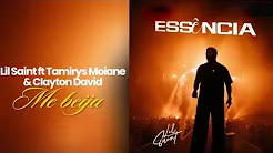 Lil Saint ft Tamyris Moiane & Cleyton David – Me Beija – Letra