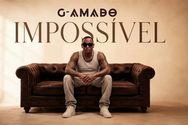 G-Amado – Impossível – Letra