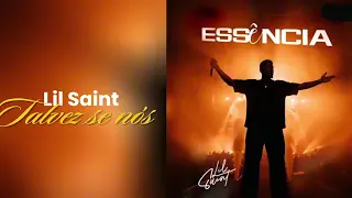 Lil Saint – Talvez Se Nós – Letra