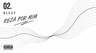 Blesy – Reza Por Mim – Letra