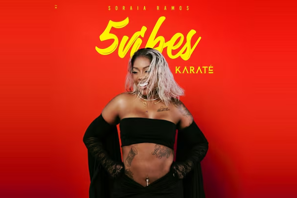 Soraia Ramos – Karaté – Letra