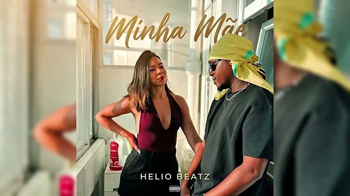 Helio Beatz – Minha Mãe – Letra