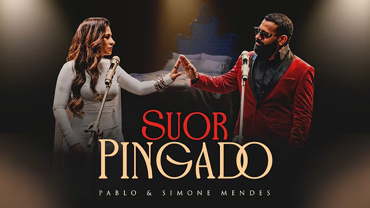 Pablo ft Simone Mendes – Suor Pingado – Letra