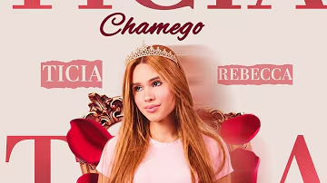 Ticia Rebecca – Chamego – Letra